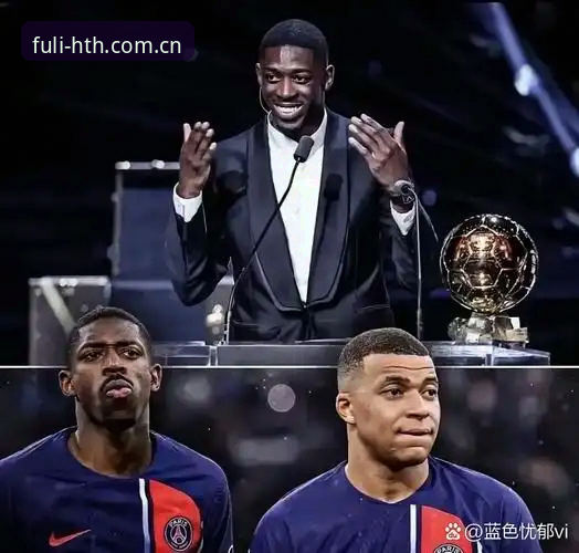 HTH CN sport login常见问题 法国队更衣室密闻:登贝莱“训话”姆巴佩 vs 皇马巨星的价值迷失